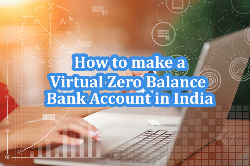 Virtual Zero Balance Bank Account in India