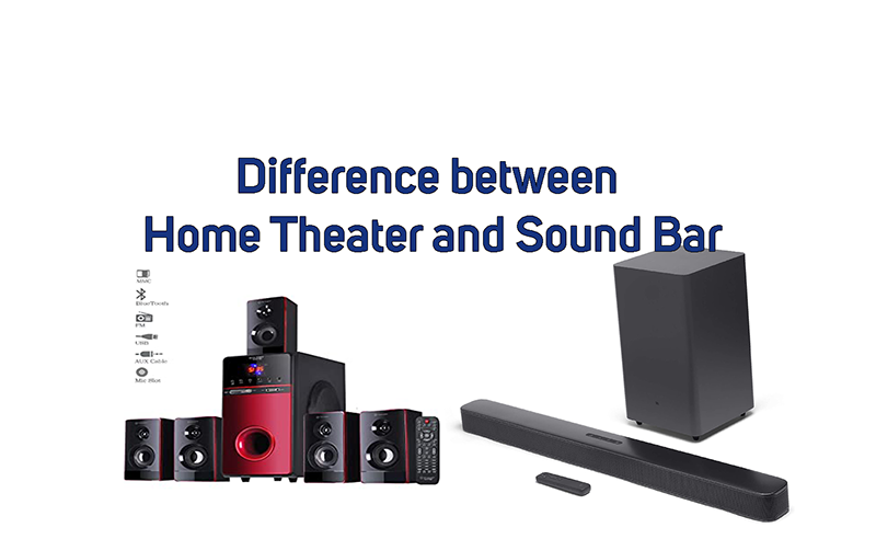 Difference between Home Theater and Sound Bar