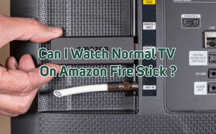 can i watch normal tv on amazon fire stick