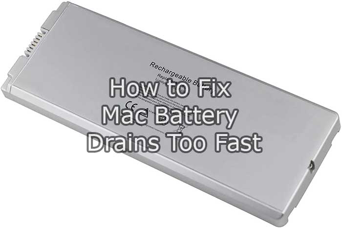 Mac Battery Drains Too Fast