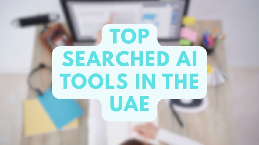 Top Searched AI Tools in the UAE