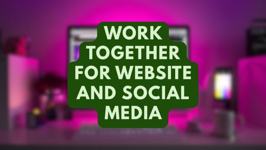Work Together for Website and Social Media